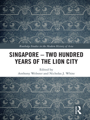 cover image of Singapore – Two Hundred Years of the Lion City